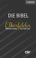 E-Book (epub) Die Bibel (Elberfelder Üebersetzung) von CSV