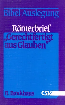 E-Book (epub) Römerbrief - Gerechtfertigt aus Glauben von R. Brockhaus