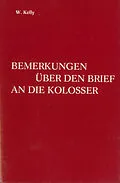 E-Book (epub) Bemerkungen über den Brief an die Kolosser von William Kelly