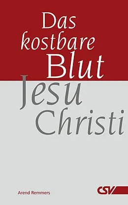 E-Book (epub) Das kostbare Blut Jesu Christi von Arend Remmers
