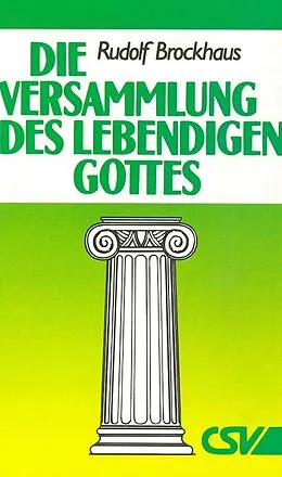 E-Book (epub) Die Versammlung des lebendigen Gottes von Rudolf Brockhaus