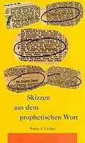 E-Book (epub) Skizzen aus dem prophetischen Wort von Walter A. Lickley