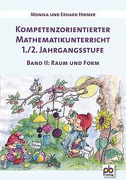 Kartonierter Einband Kompetenzorientierter Mathematikunterricht 1./2. Jahrgangsstufe Band 2 von Erhard Hirmer, Monika Hirmer