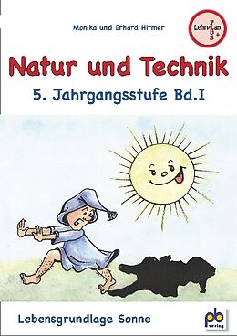 Kartonierter Einband Natur und Technik 5. Jahrgangsstufe Bd.I von Monika Hirmer