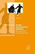 E-Book (epub) Antike Geschlechterdebatten von Kordula Schnegg