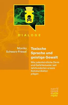 E-Book (epub) Toxische Sprache und geistige Gewalt von Monika Schwarz-Friesel