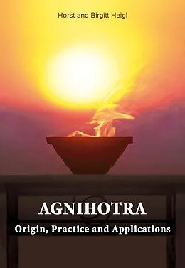 E-Book (pdf) Agnihotra von Horst und Birgitt Heigl