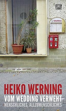 Fester Einband Vom Wedding verweht von Heiko Werning