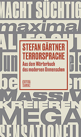 Kartonierter Einband Terrorsprache von Stefan Gärtner