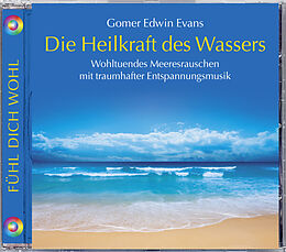 Gomer Edwin Evans CD Die Heilkraft Des Wassers