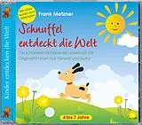 FRANK METZNER CD Schnuffel Entdeckt Die Welt