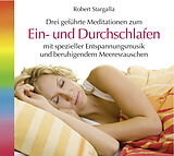 Audio CD (CD/SACD) Ein- und Durchschlafen von Robert Stargalla