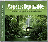 Naturgeräusche CD Magie Des Regenwaldes