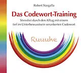 Audio CD (CD/SACD) Das Codewort-Training von Robert Stargalla