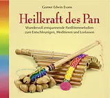 Audio CD (CD/SACD) Heilkraft des Pan von Gomer Edwin Evans