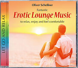 Oliver Scheffner CD Erotic Lounge Music