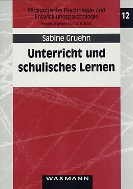 Kartonierter Einband Unterricht und schulisches Lernen von Sabine Gruehn