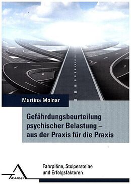 Kartonierter Einband Gefährdungsbeurteilung psychischer Belastung  aus der Praxis für die Praxis von Martina Molnar