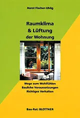 Paperback Raumklima und Lüftung der Wohnung von Horst Fischer-Uhlig