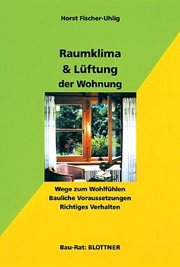 E-Book (epub) Raumklima &amp; Lüftung der Wohnung von Horst Fischer-Uhlig