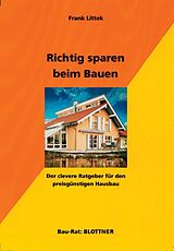 E-Book (epub) Richtig sparen beim Bauen von Frank Littek