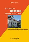 E-Book (pdf) Abenteuer Hausbau besser verstehen von Margot Weller