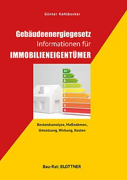 E-Book (epub) Gebäudeenergiegesetz: Informationen für Immobilieneigentümer von Günter Kohlbecker