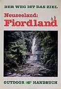 Fester Einband Neuseeland. Fiordland. OutdoorHandbuch von Conrad Stein, Marco Genning