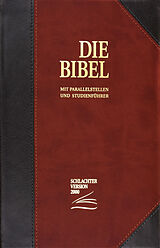 Kunststoff Die Bibel  Schlachter 2000  Standardausgabe (PU-Einband, grau/braun) von 