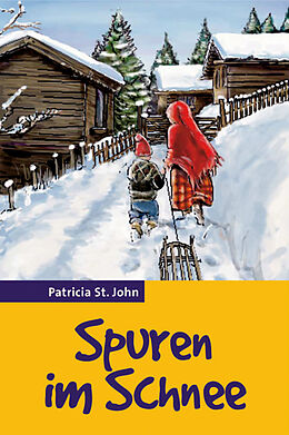 Kartonierter Einband Spuren im Schnee von Patricia St. John