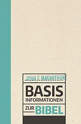 Fester Einband Basisinformationen zur Bibel von John MacArthur