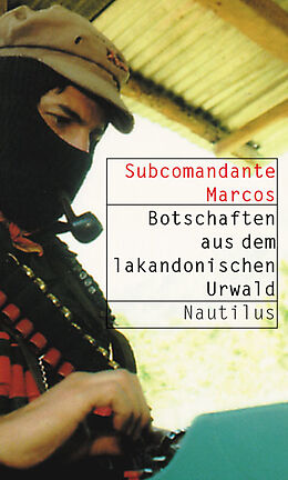 Kartonierter Einband Botschaften aus dem lakandonischen Urwald von Marcos