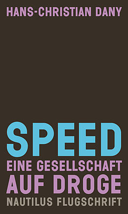 Kartonierter Einband Speed von Hans Christian Dany