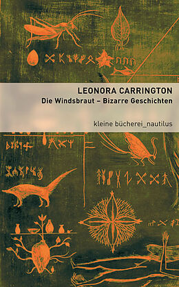 Kartonierter Einband Die Windsbraut von Leonora Carrington