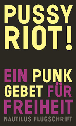 Kartonierter Einband Pussy Riot! von Pussy Riot