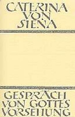 Fester Einband Gespräch von Gottes Vorsehung von Caterina von Siena