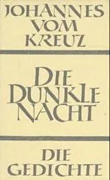 Fester Einband Sämtliche Werke / Die dunkle Nacht von Johannes vom Kreuz
