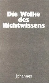 Kartonierter Einband Die Wolke des Nichtwissens von 