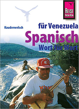 Paperback Reise Know-How Sprachführer Spanisch für Venezuela - Wort für Wort von Diethelm Kaiser, Olivia Gordones