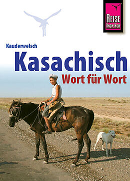Kartonierter Einband Reise Know-How Sprachführer Kasachisch - Wort für Wort von Thomas Höhmann