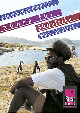 Paperback Reise Know-How Sprachführer Xhosa für Südafrika - Wort für Wort von Heidi Schirrmacher, Lawrence Sello-Sihlabeni