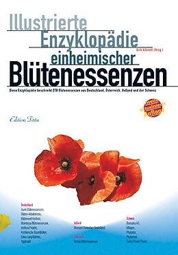 Fester Einband Edition Tirta: Illustrierte Enzyklopädie der einheimischen Blütenessenzen von Dirk Albrodt