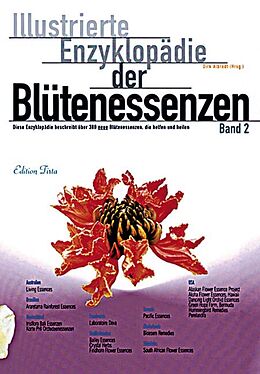 Fester Einband Edition Tirta: Illustrierte Enzyklopädie der Blütenessenzen Band 2 von Dirk Albrodt