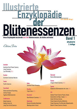 Fester Einband Edition Tirta: Illustrierte Enzyklopädie der Blütenessenzen Band 1 von Dirk Albrodt