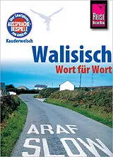 Kartonierter Einband Reise Know-How Sprachführer Walisisch - Wort für Wort von Britta Schulze-Thulin