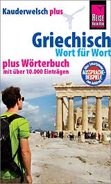 Paperback Reise Know-How Kauderwelsch Griechisch - Wort für Wort plus Wörterbuch von Karin Spitzing
