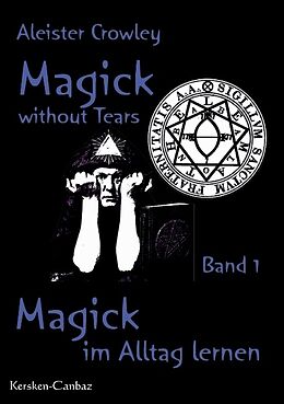 Kartonierter Einband Magick without Tears von Aleister Crowley