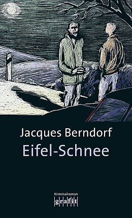 Kartonierter Einband Eifel-Schnee von Jacques Berndorf