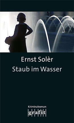 E-Book (epub) Staub im Wasser von Ernst Solèr