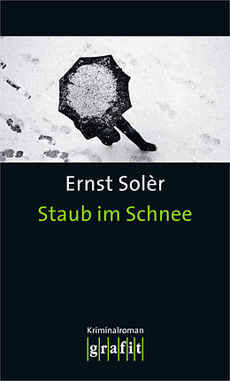 E-Book (epub) Staub im Schnee von Ernst Solèr